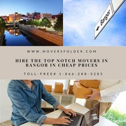 Hire the Top Notch Movers in Bangor in Cheap Prices